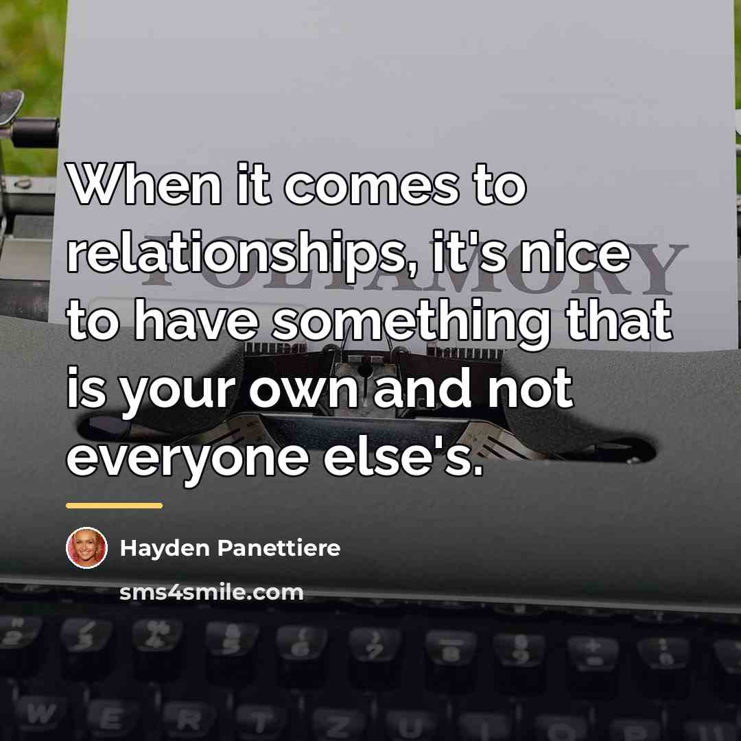 “When it comes to relationships, it's nice to have something…” quote by Hayden Panettiere