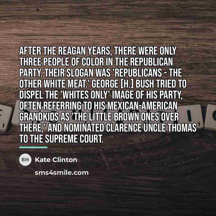 “After the Reagan years, there were only three people of…” quote by Kate Clinton