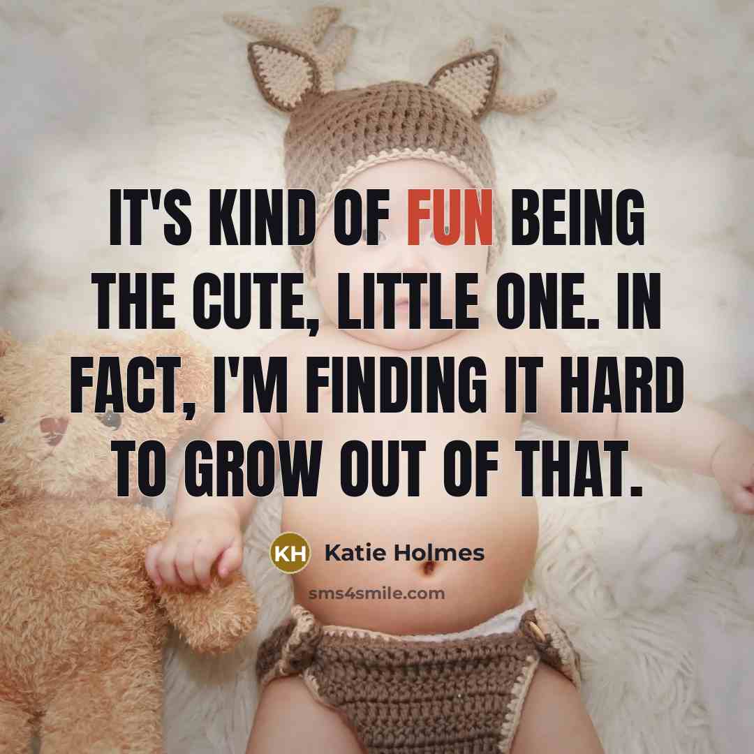 “It's kind of fun being the cute, little one. In…” quote by Katie Holmes