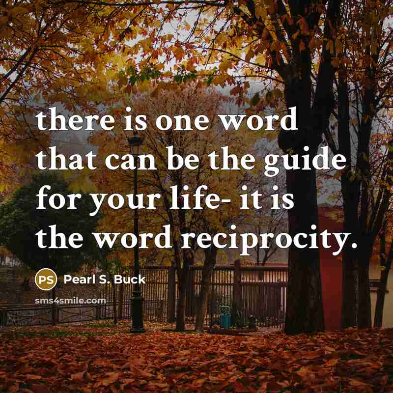 “there is one word that can be the guide for…” quote by Pearl S. Buck