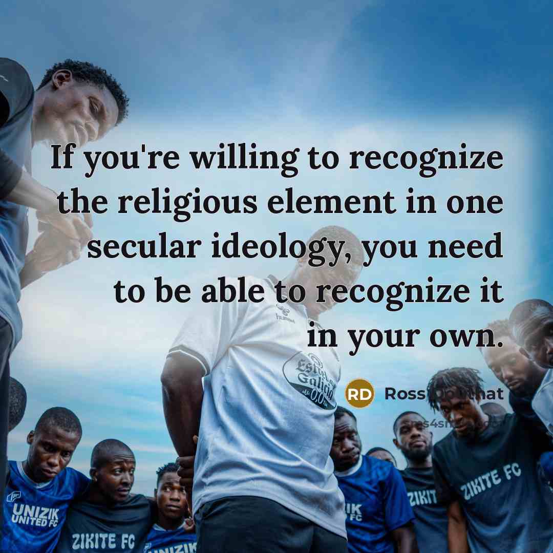 “If you're willing to recognize the religious element in one…” quote by Ross Douthat