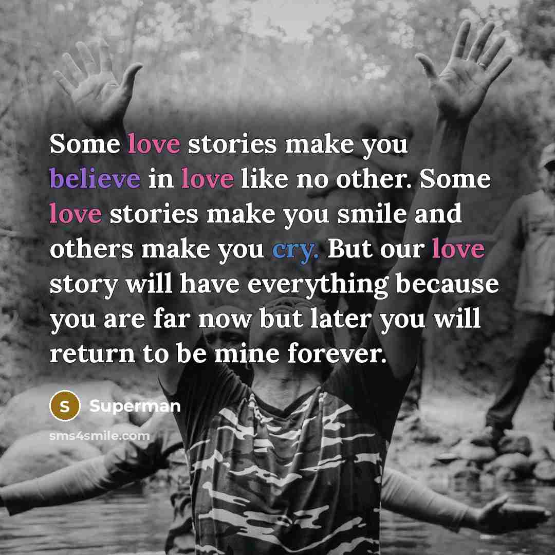 “Some love stories make you believe in love like no…” quote by Superman