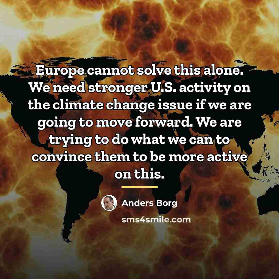 “Europe cannot solve this alone. We need stronger U.S. activity…” quote by Anders Borg