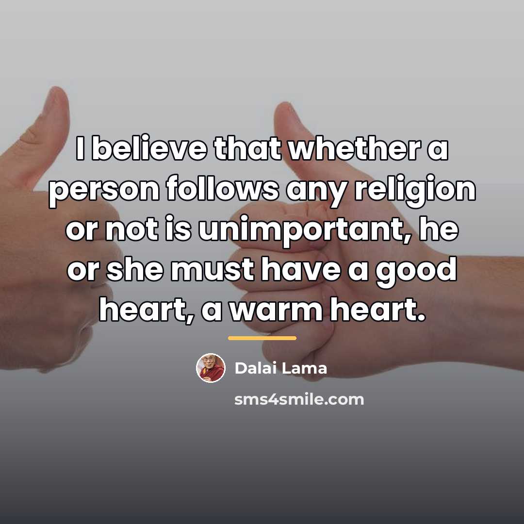 “I believe that whether a person follows any religion or…” quote by Dalai Lama