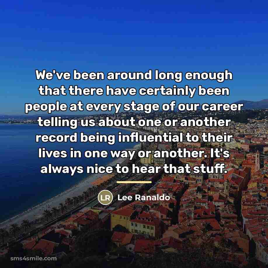 “We've been around long enough that there have certainly been…” quote by Lee Ranaldo