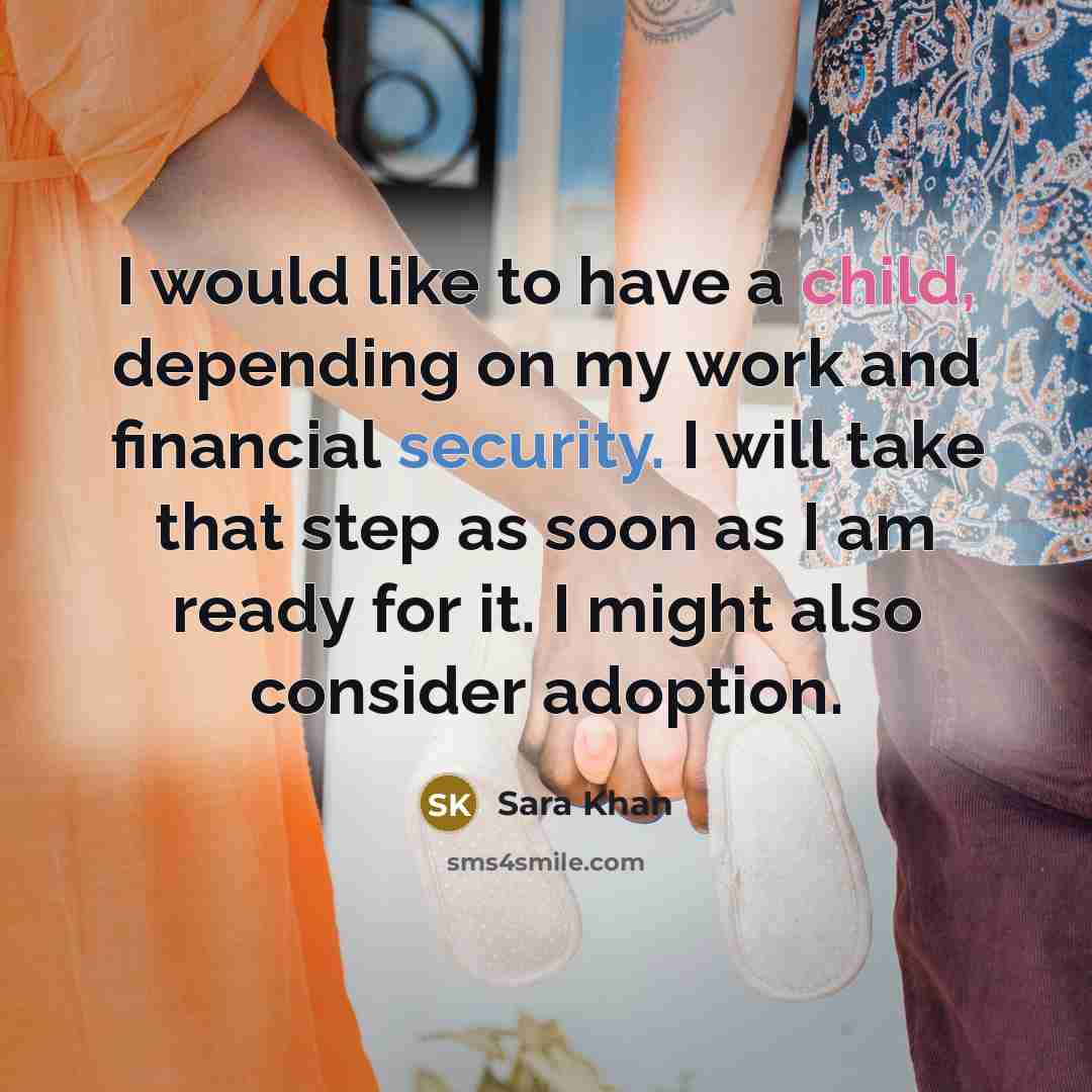 “I would like to have a child, depending on my…” quote by Sara Khan