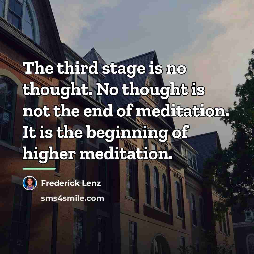 “The third stage is no thought. No thought is not…” quote by Frederick Lenz