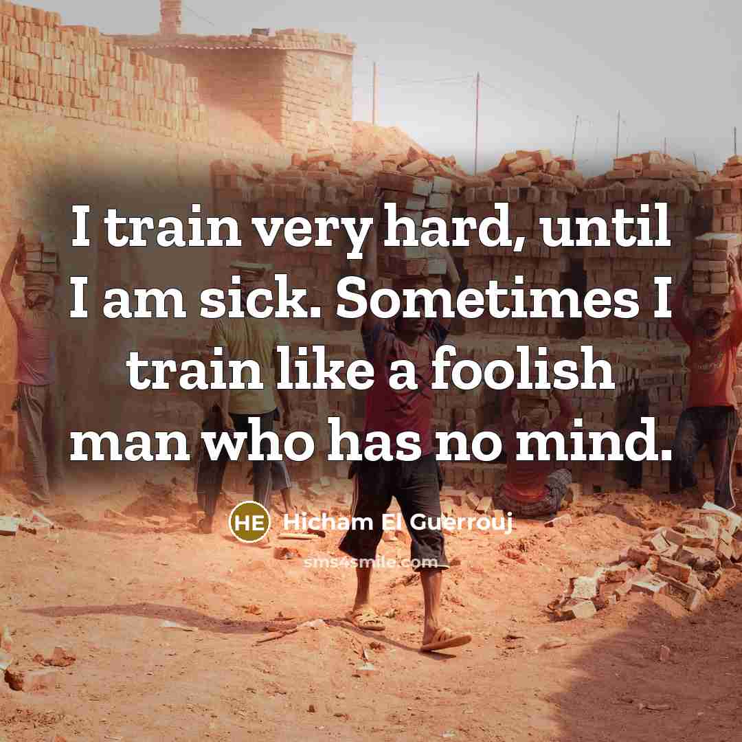 “I train very hard, until I am sick. Sometimes I…” quote by Hicham El Guerrouj