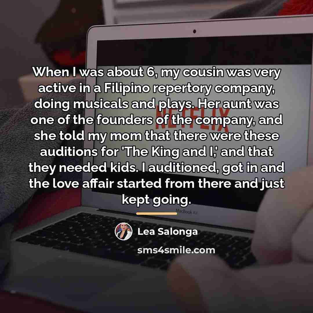 “When I was about 6, my cousin was very active…” quote by Lea Salonga