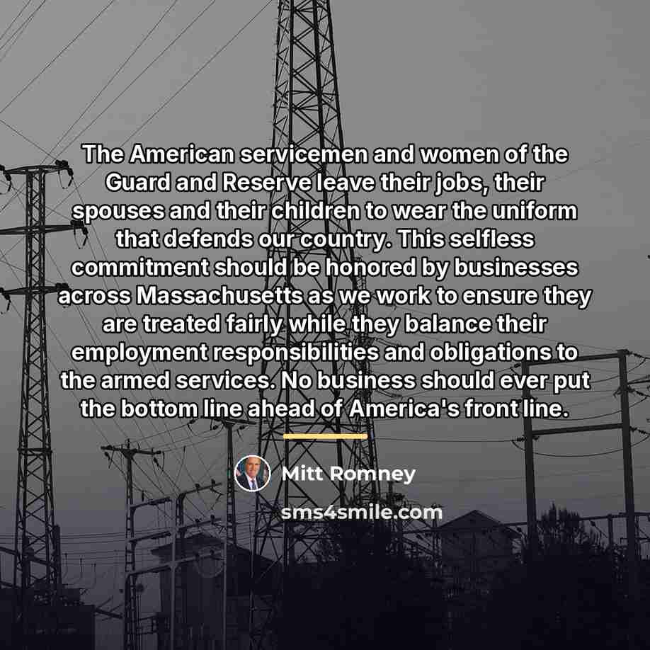 “The American servicemen and women of the Guard and Reserve…” quote by Mitt Romney