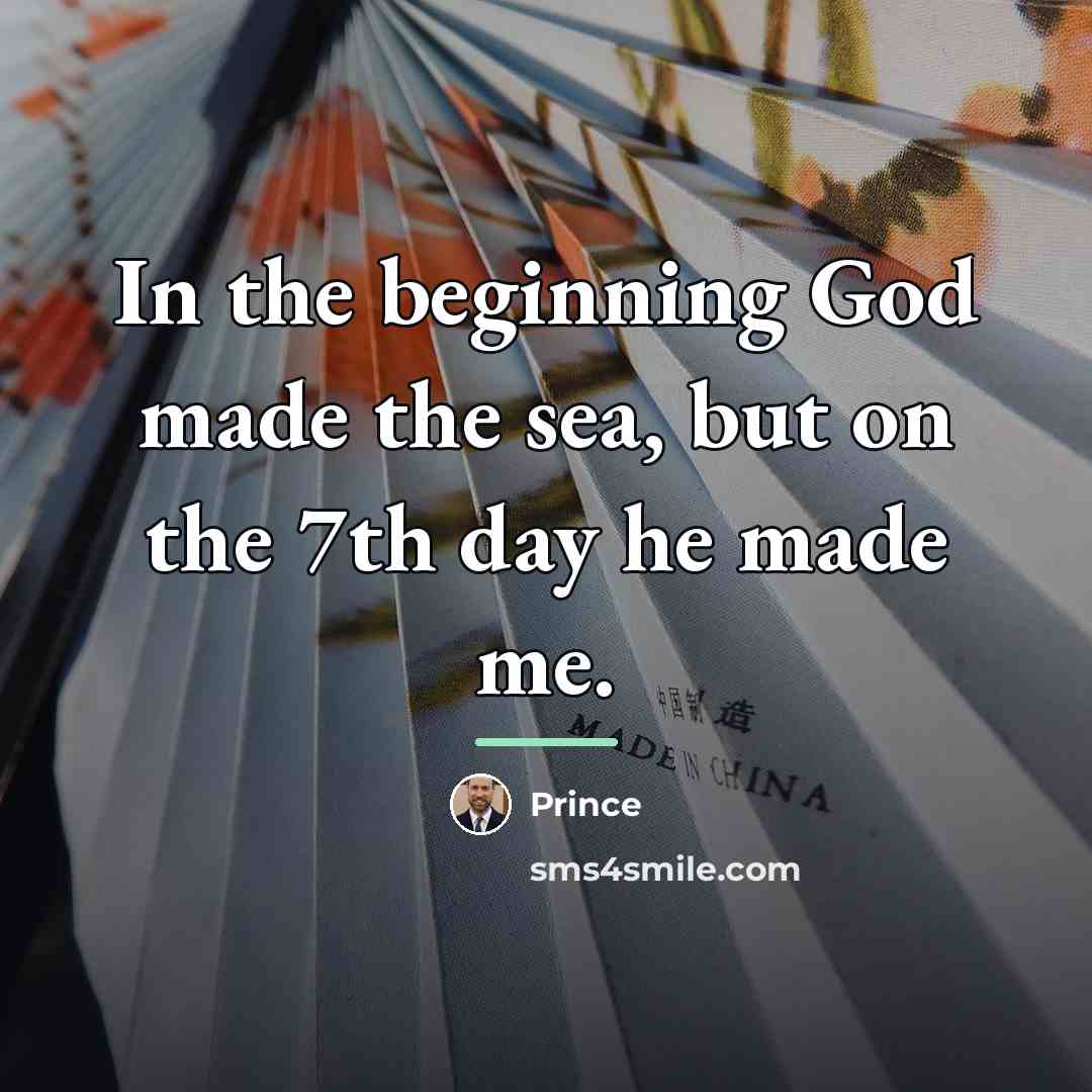 “In the beginning God made the sea, but on the…” quote by Prince