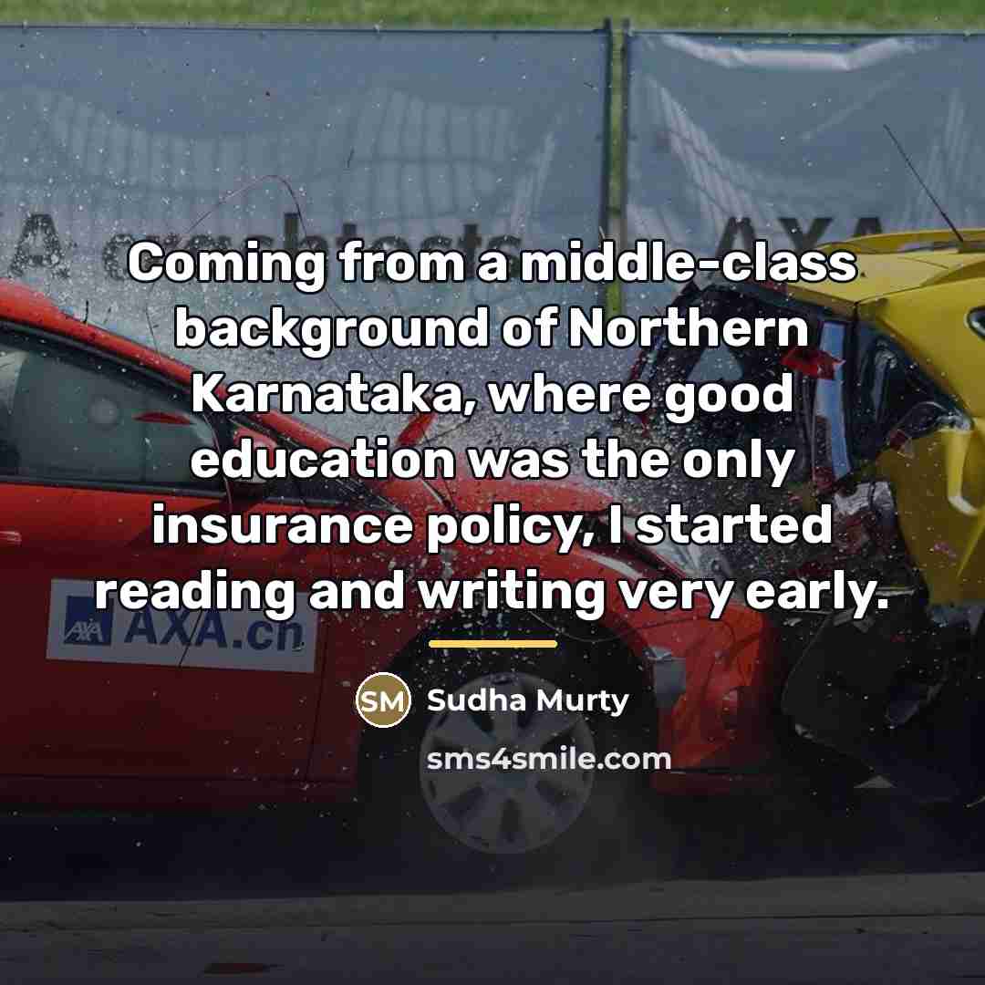 “Coming from a middle-class background of Northern Karnataka, where good…” quote by Sudha Murty