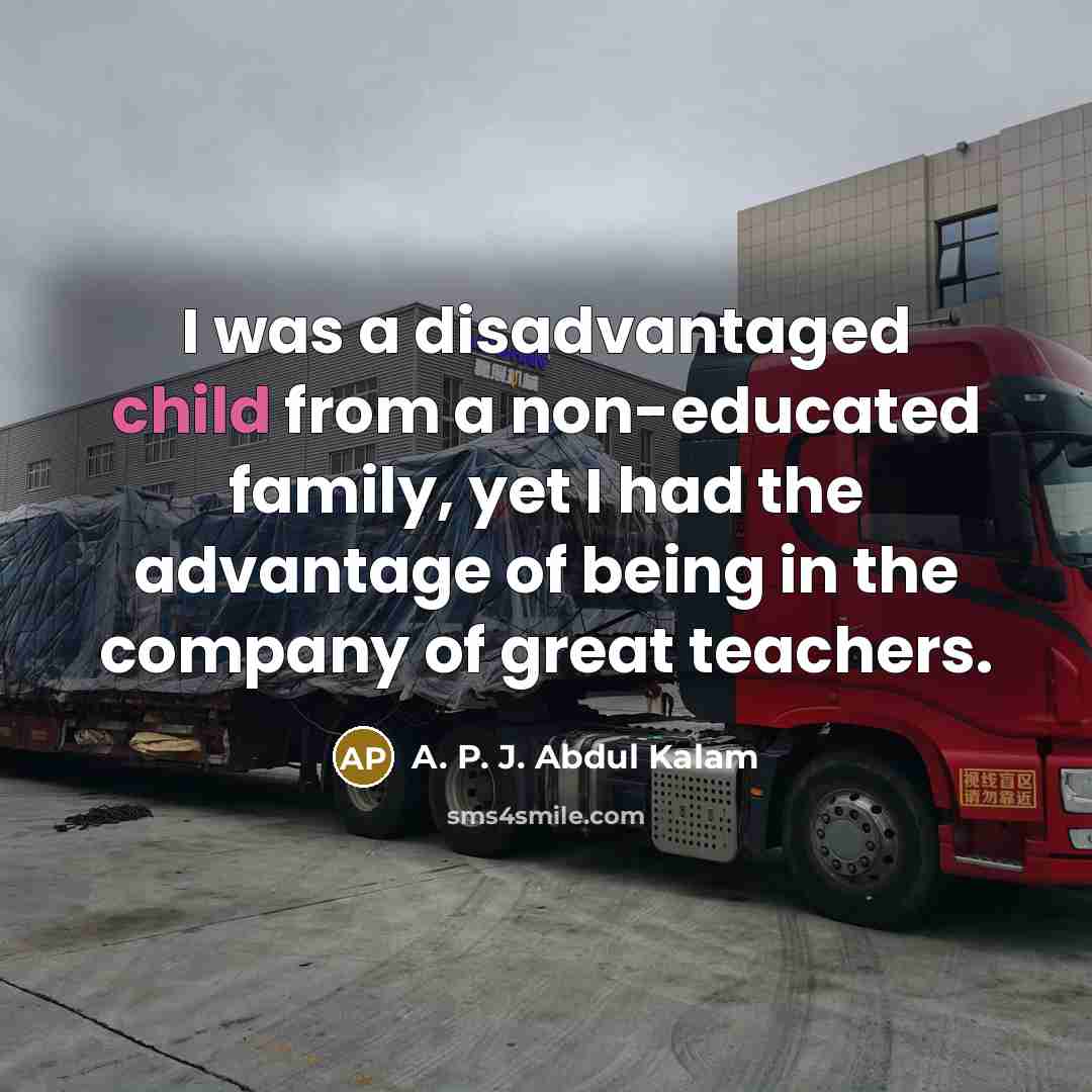 “I was a disadvantaged child from a non-educated family, yet…” quote by A. P. J. Abdul Kalam