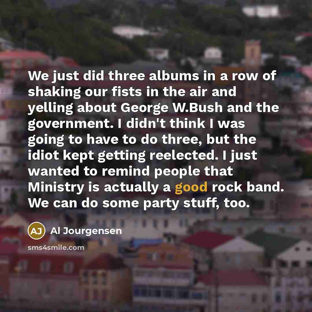 “We just did three albums in a row of shaking…” quote by Al Jourgensen