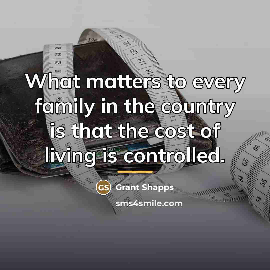 “What matters to every family in the country is that…” quote by Grant Shapps