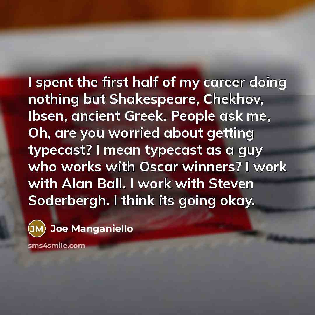 “I spent the first half of my career doing nothing…” quote by Joe Manganiello