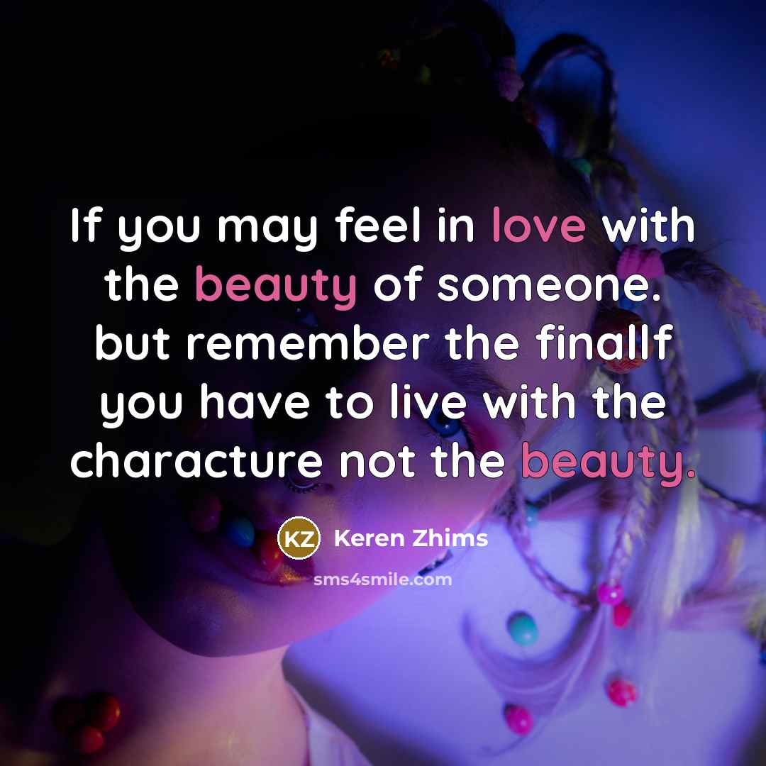 “If you may feel in love with the beauty of…” quote by Keren Zhims