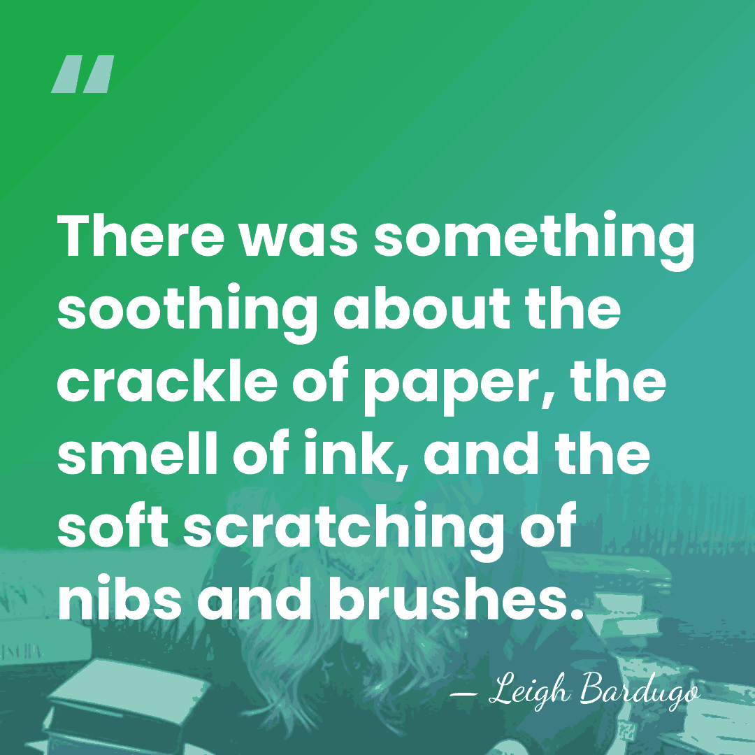 There was something soothing about the crackle of paper, the smell of&hellip; - Leigh Bardugo