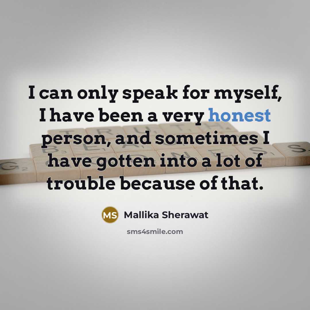 “I can only speak for myself, I have been a…” quote by Mallika Sherawat