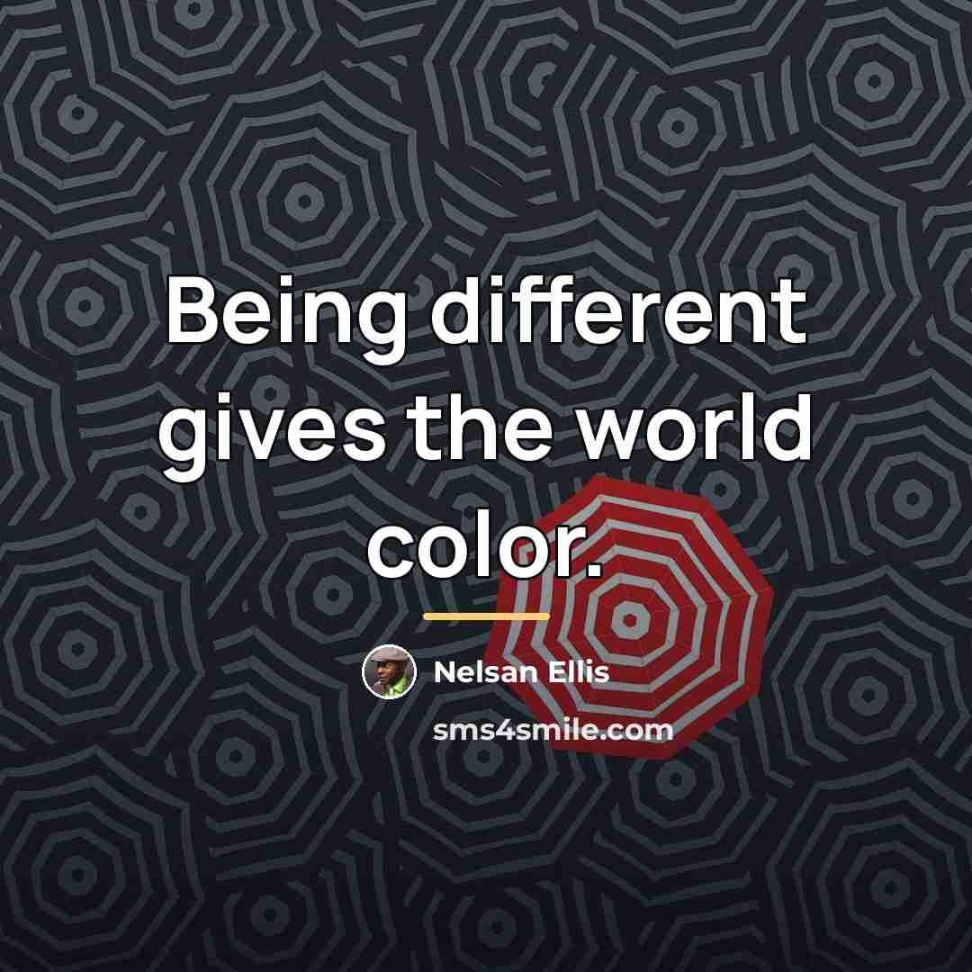 “Being different gives the world color.…” quote by Nelsan Ellis