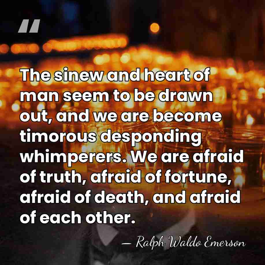 The sinew and heart of man seem to be drawn out, and&hellip; - Ralph Waldo Emerson