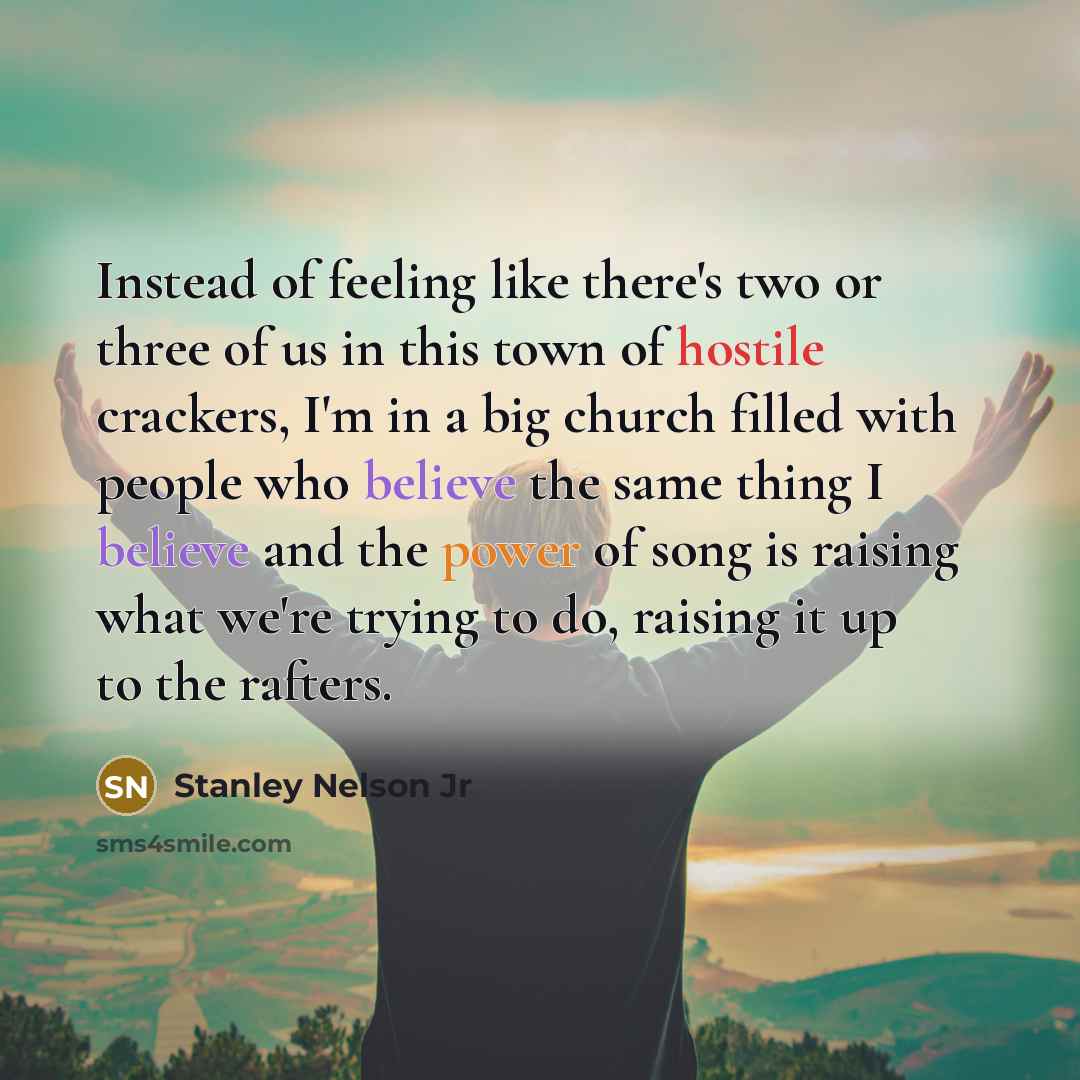 “Instead of feeling like there's two or three of us…” quote by Stanley Nelson Jr
