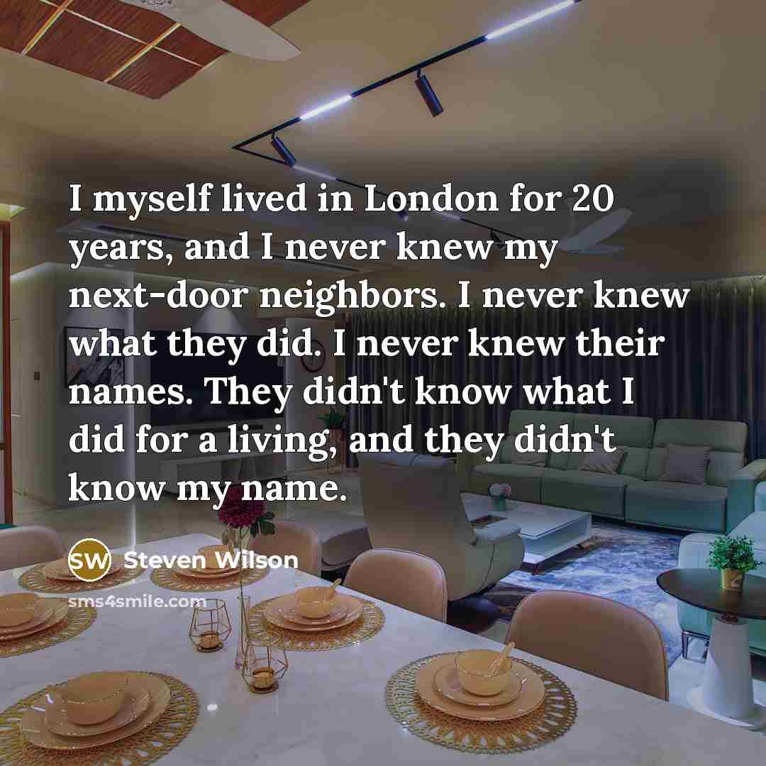 “I myself lived in London for 20 years, and I…” quote by Steven Wilson