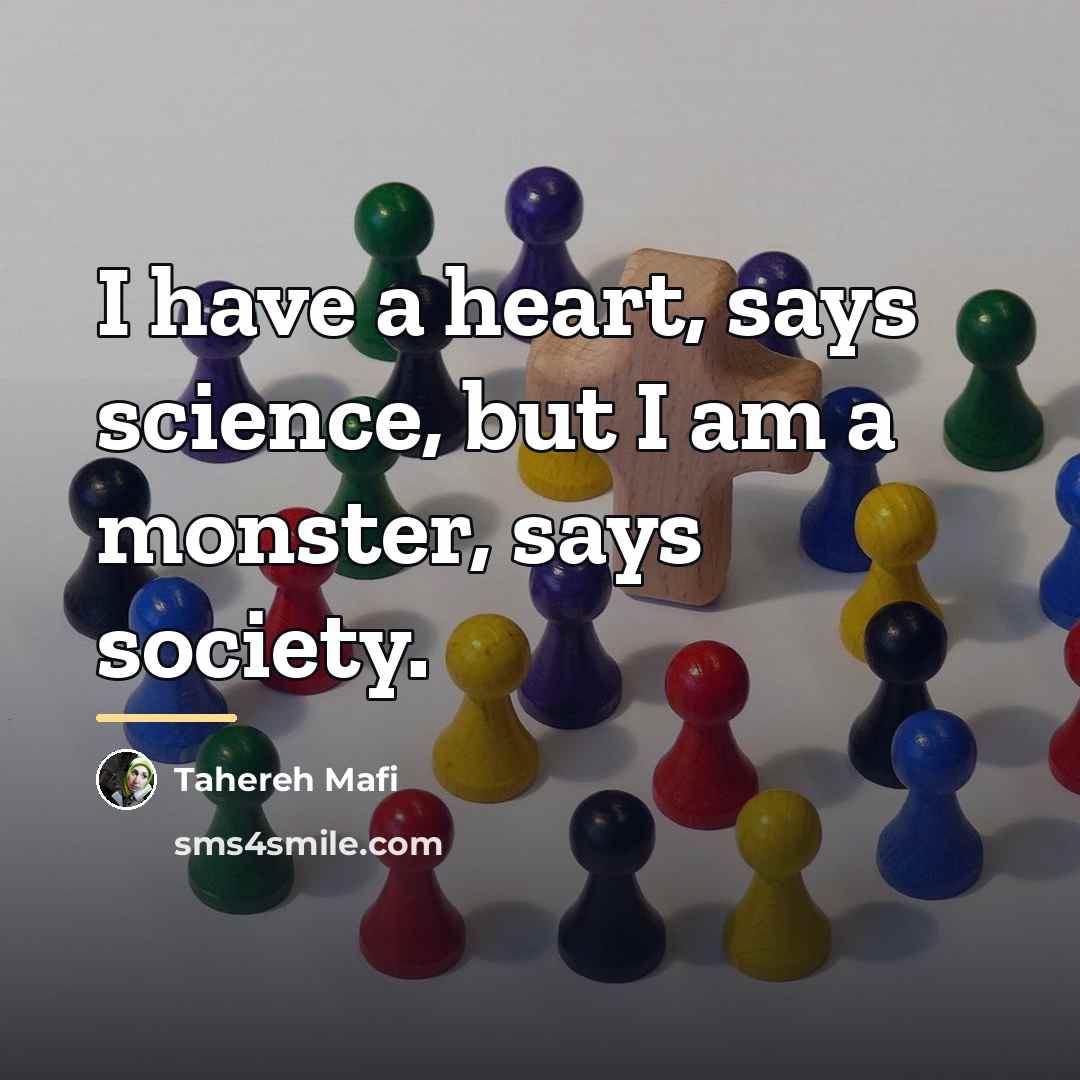 “I have a heart, says science, but I am a…” quote by Tahereh Mafi