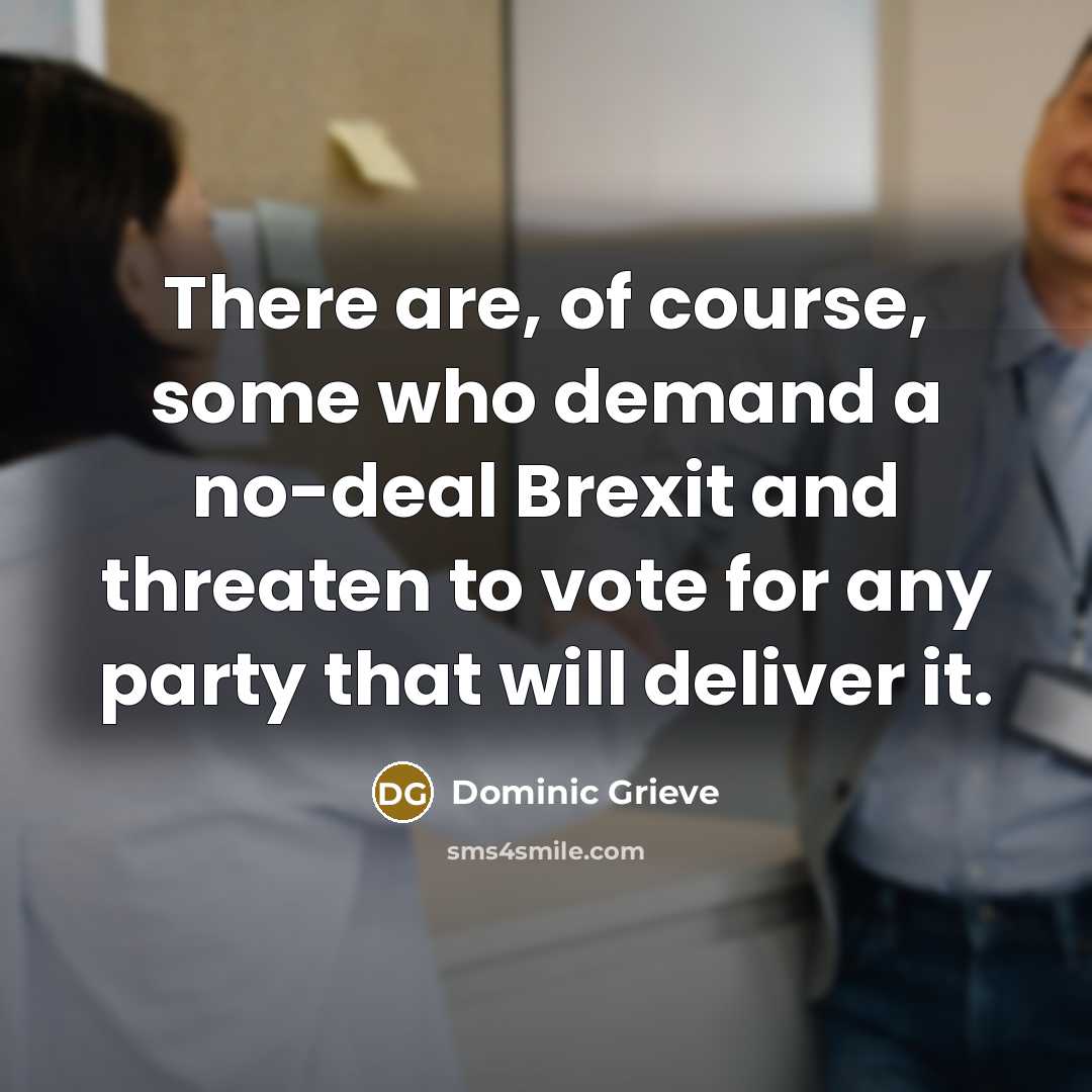 “There are, of course, some who demand a no-deal Brexit…” quote by Dominic Grieve