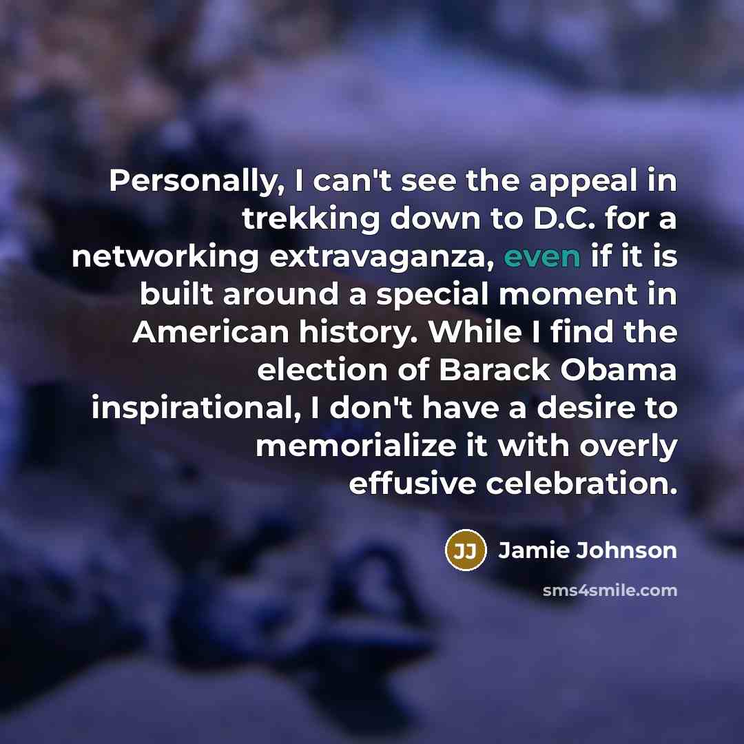 “Personally, I can't see the appeal in trekking down to…” quote by Jamie Johnson