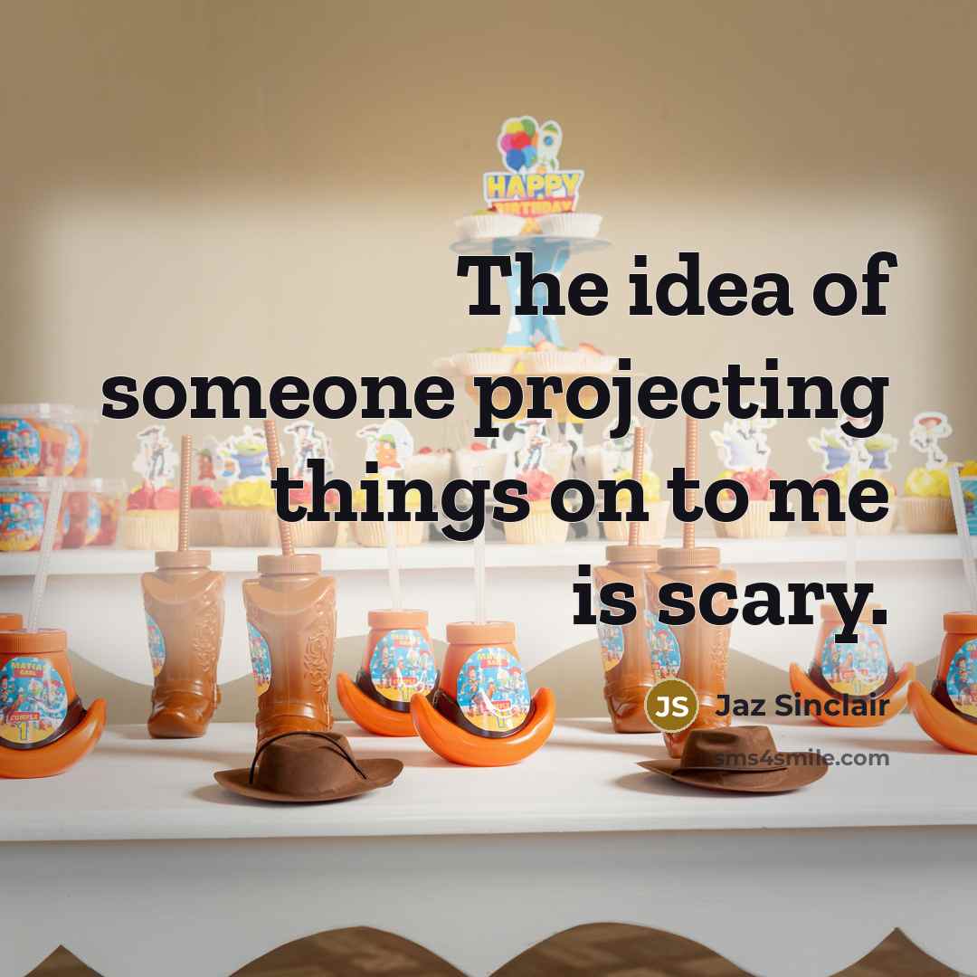 “The idea of someone projecting things on to me is…” quote by Jaz Sinclair