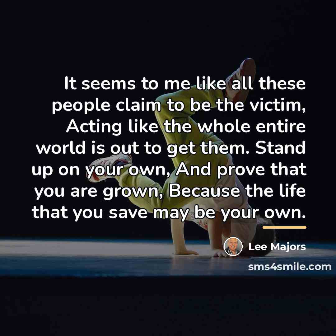 “It seems to me like all these people claim to…” quote by Lee Majors