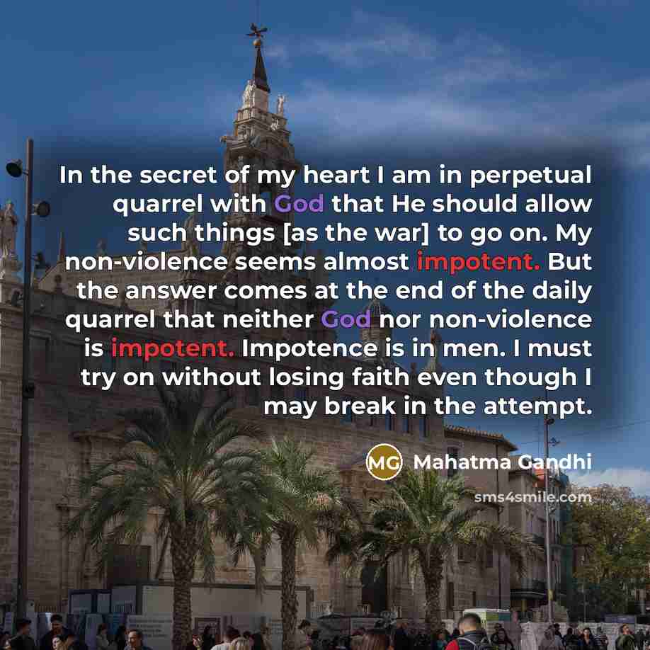 “In the secret of my heart I am in perpetual…” quote by Mahatma Gandhi