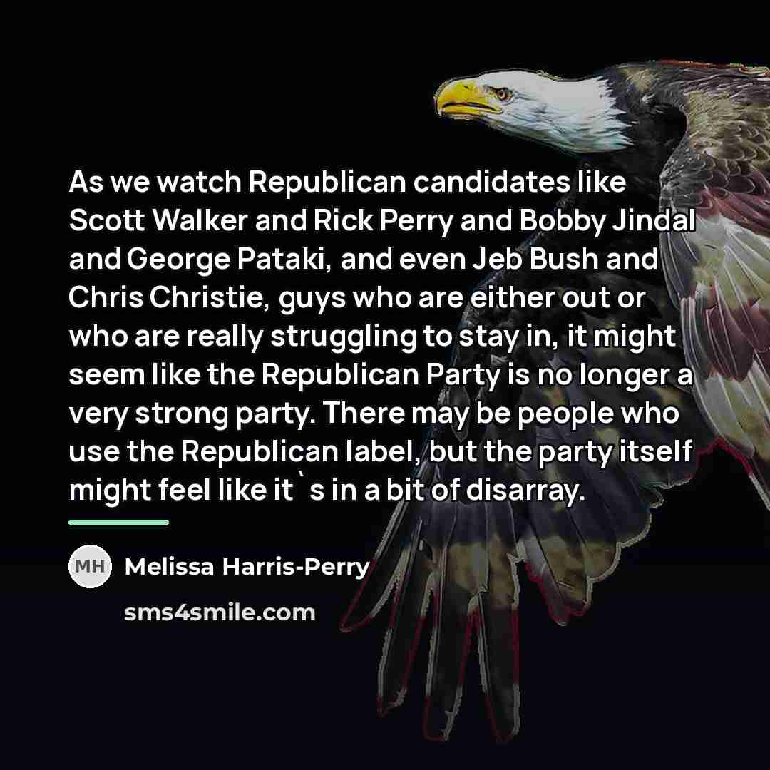 “As we watch Republican candidates like Scott Walker and Rick…” quote by Melissa Harris-Perry