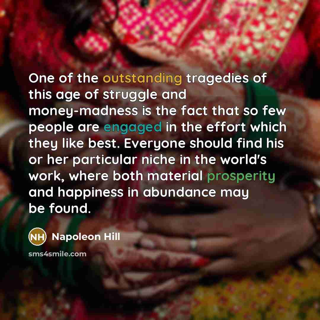 “One of the outstanding tragedies of this age of struggle…” quote by Napoleon Hill
