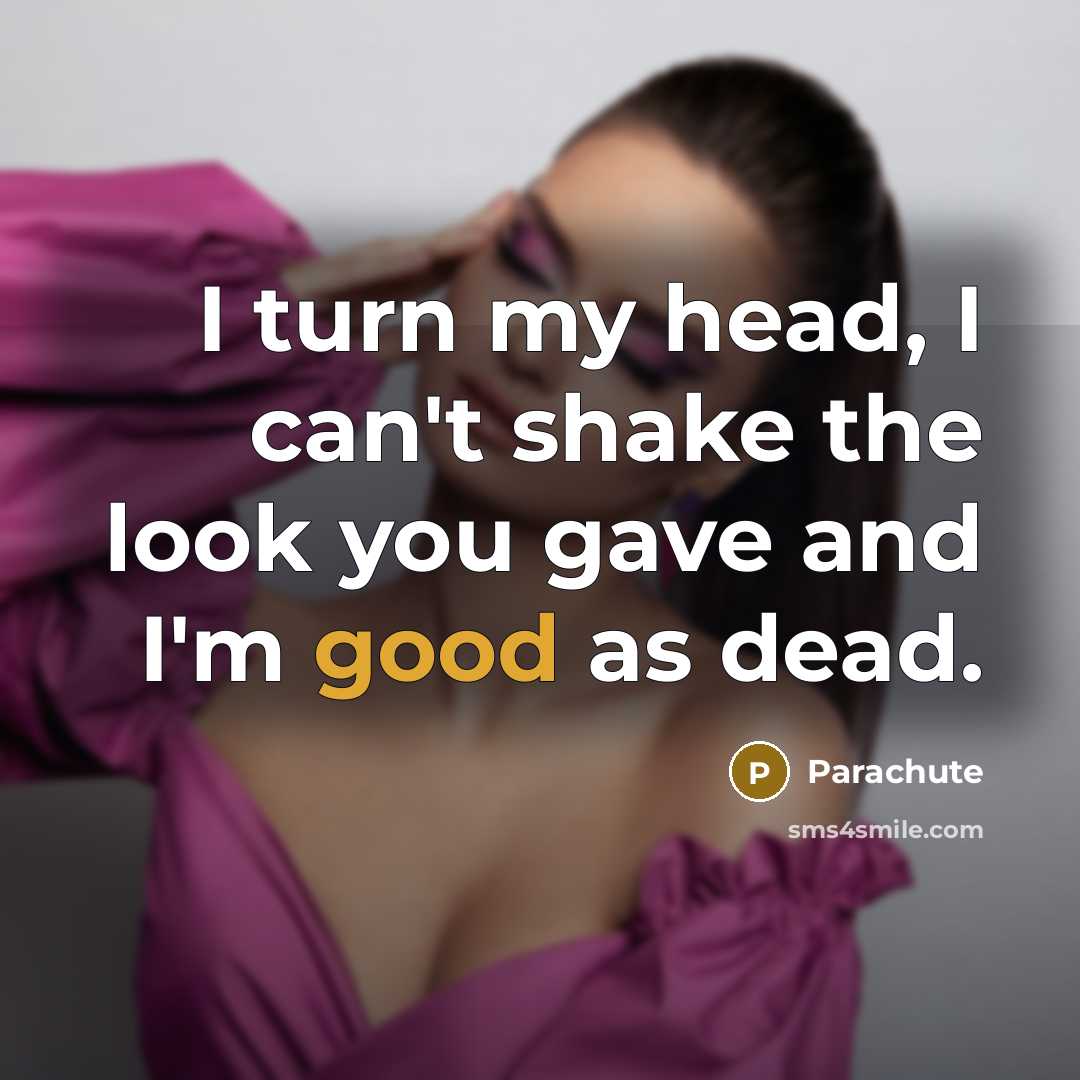 “I turn my head, I can't shake the look you…” quote by Parachute