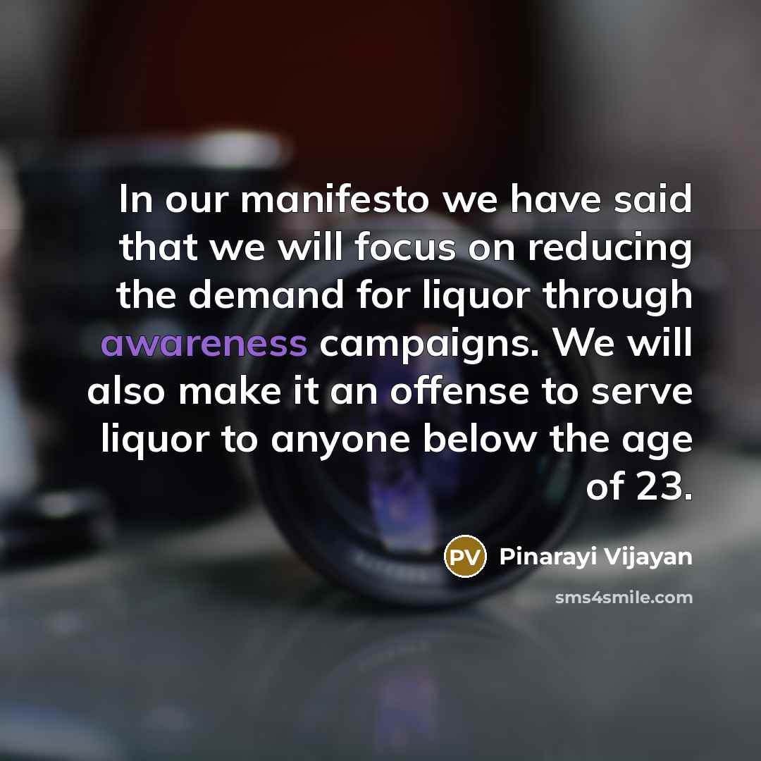 “In our manifesto we have said that we will focus…” quote by Pinarayi Vijayan