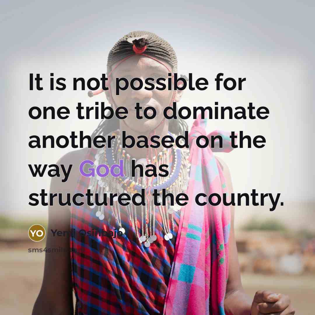 “It is not possible for one tribe to dominate another…” quote by Yemi Osinbajo
