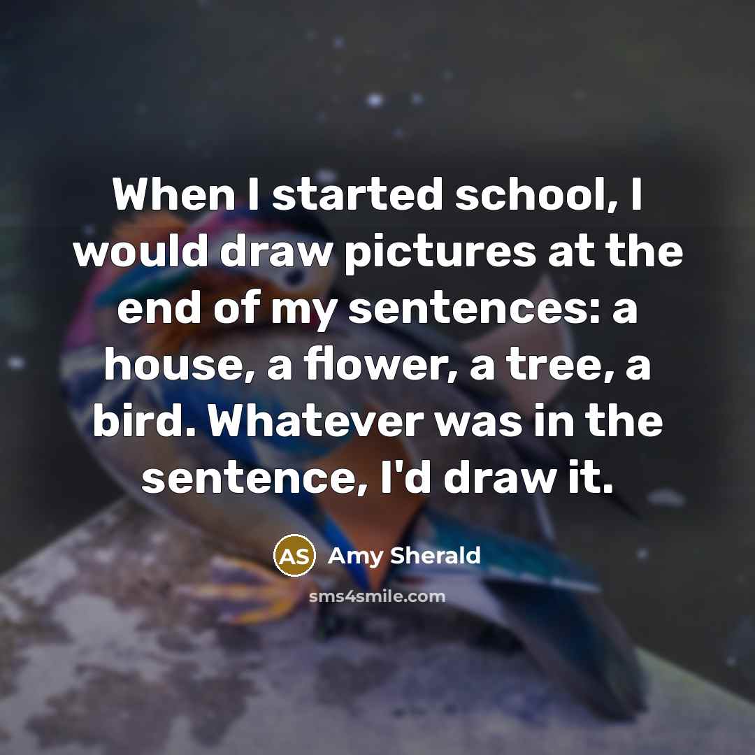 “When I started school, I would draw pictures at the…” quote by Amy Sherald