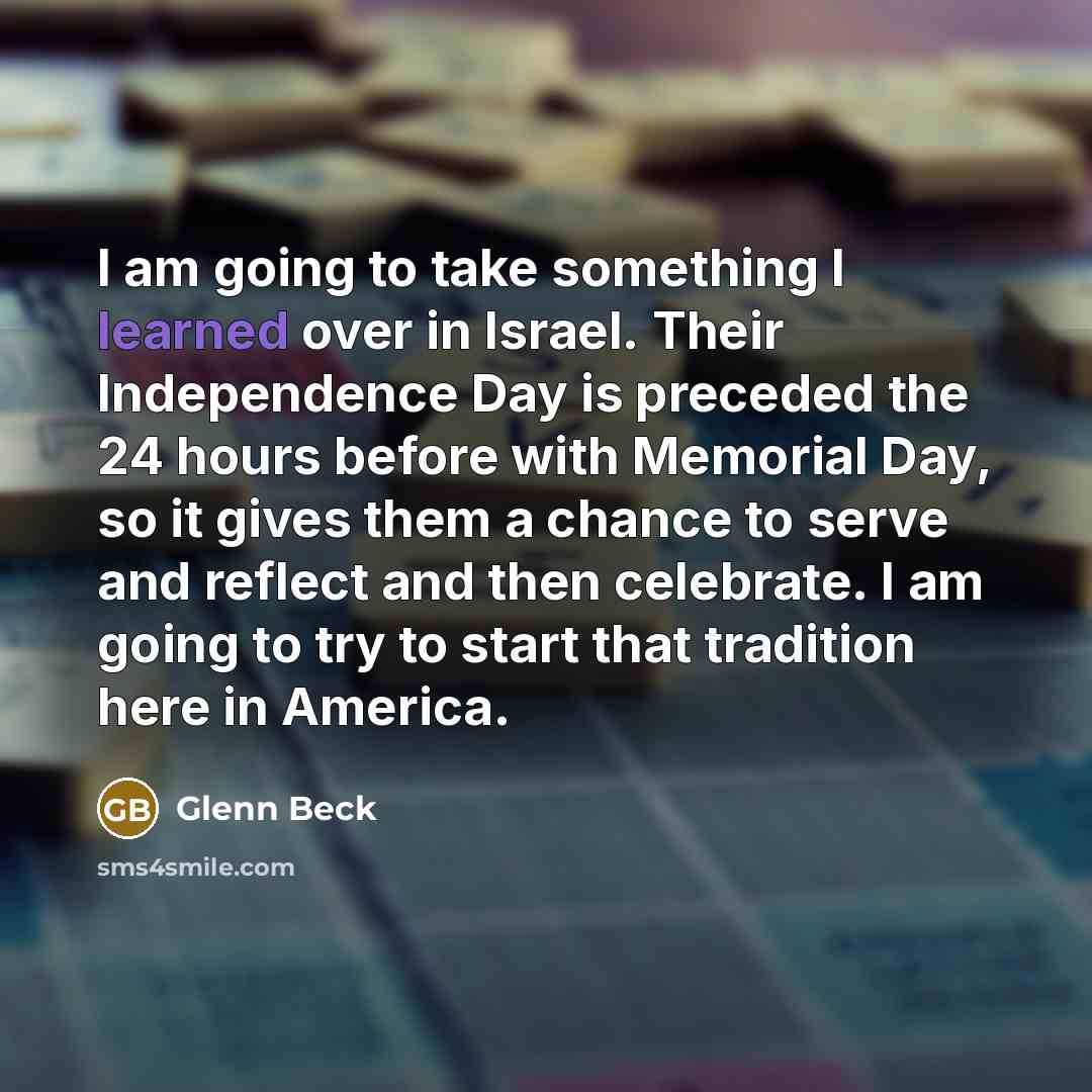 “I am going to take something I learned over in…” quote by Glenn Beck