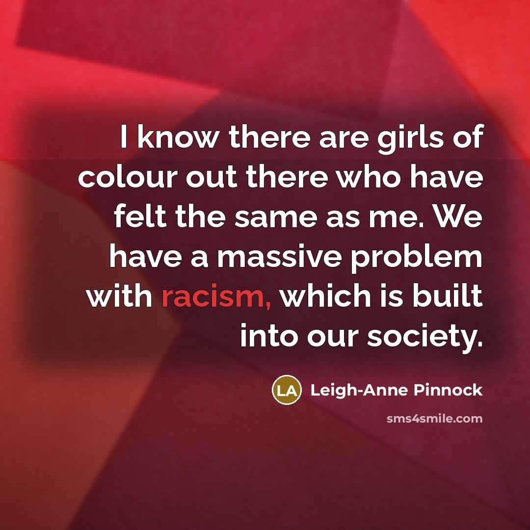 “I know there are girls of colour out there who…” quote by Leigh-Anne Pinnock