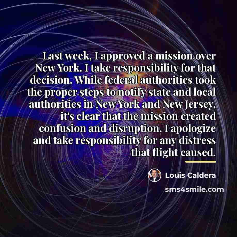 “Last week, I approved a mission over New York. I…” quote by Louis Caldera