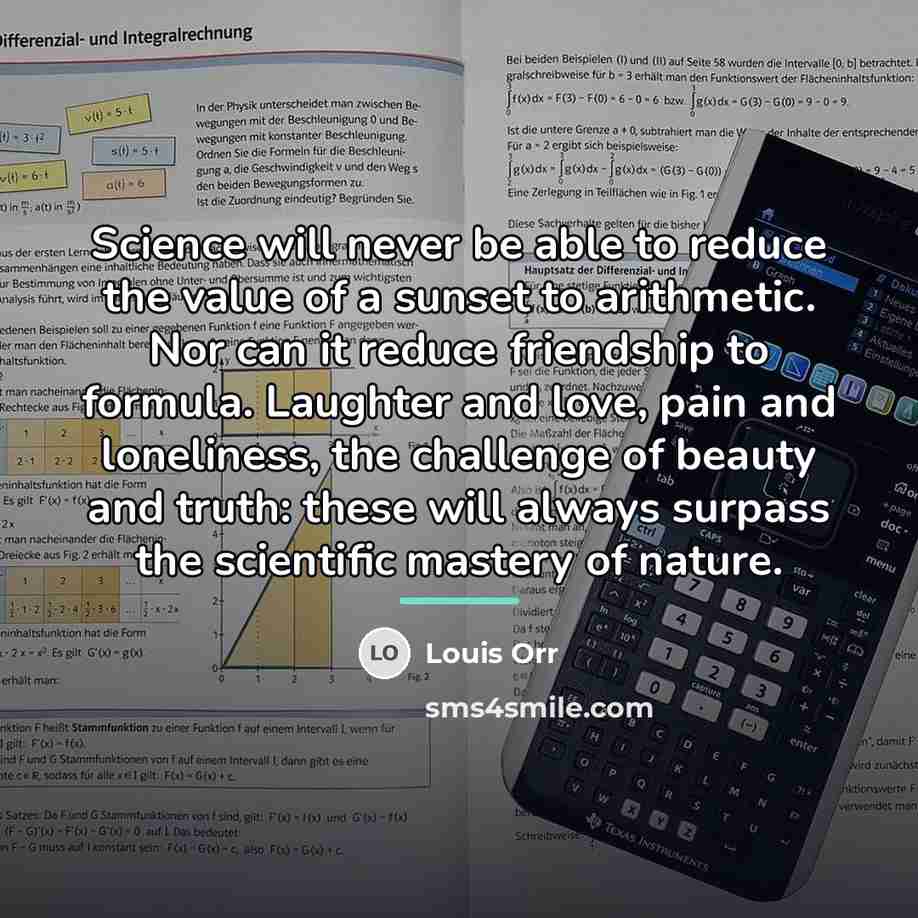 “Science will never be able to reduce the value of…” quote by Louis Orr