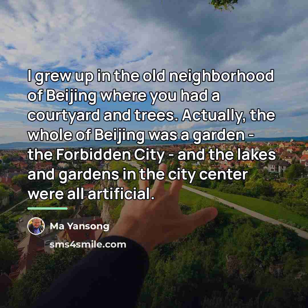 “I grew up in the old neighborhood of Beijing where…” quote by Ma Yansong