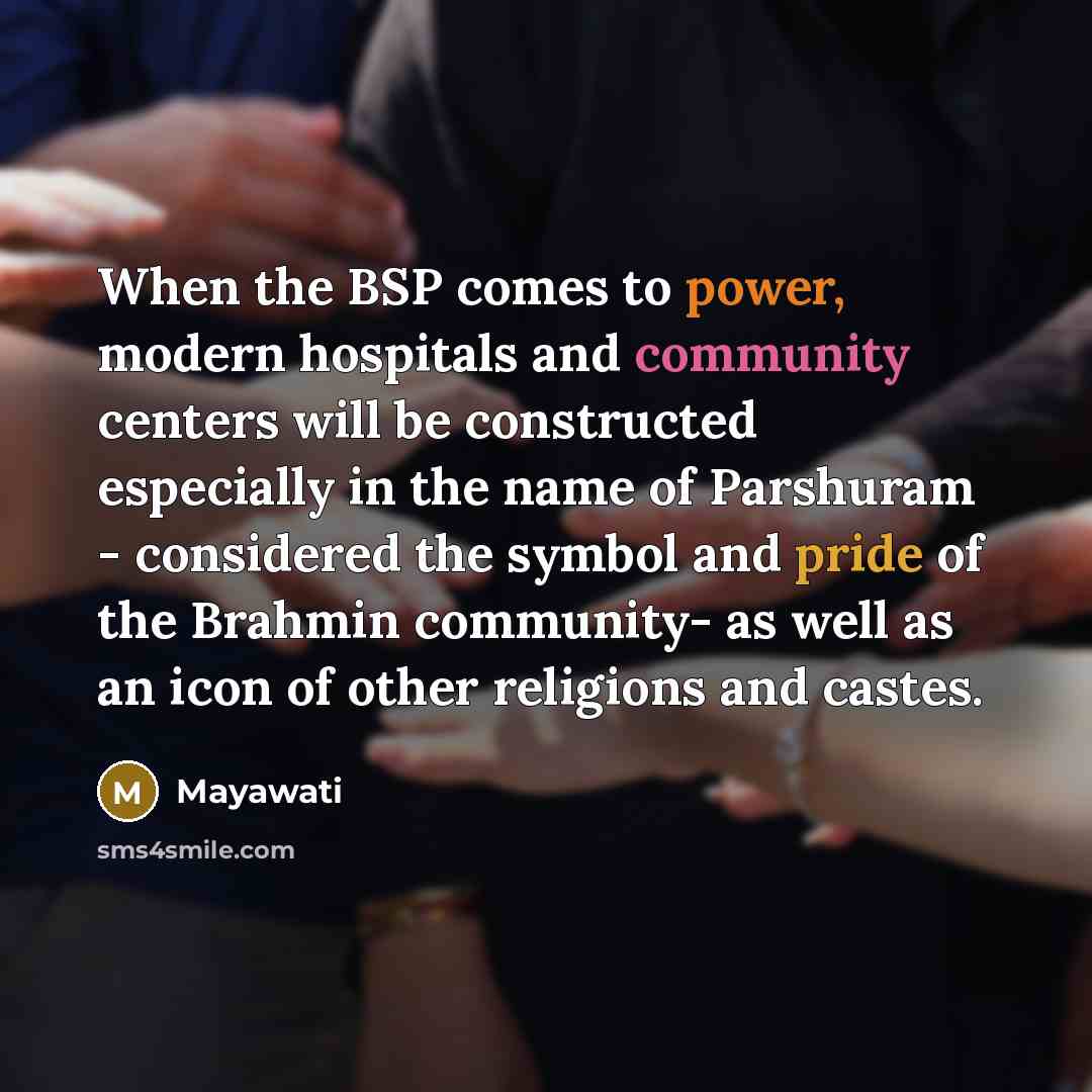 “When the BSP comes to power, modern hospitals and community…” quote by Mayawati