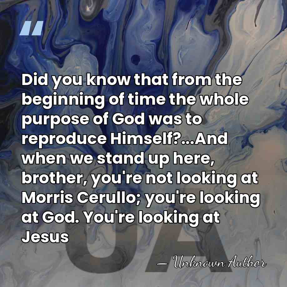 Did you know that from the beginning of time the whole purpose&hellip; - Unknown Author