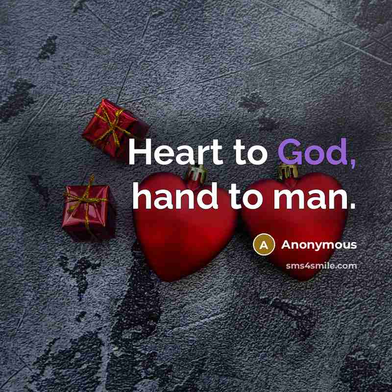 “Heart to God, hand to man.…” quote by Anonymous