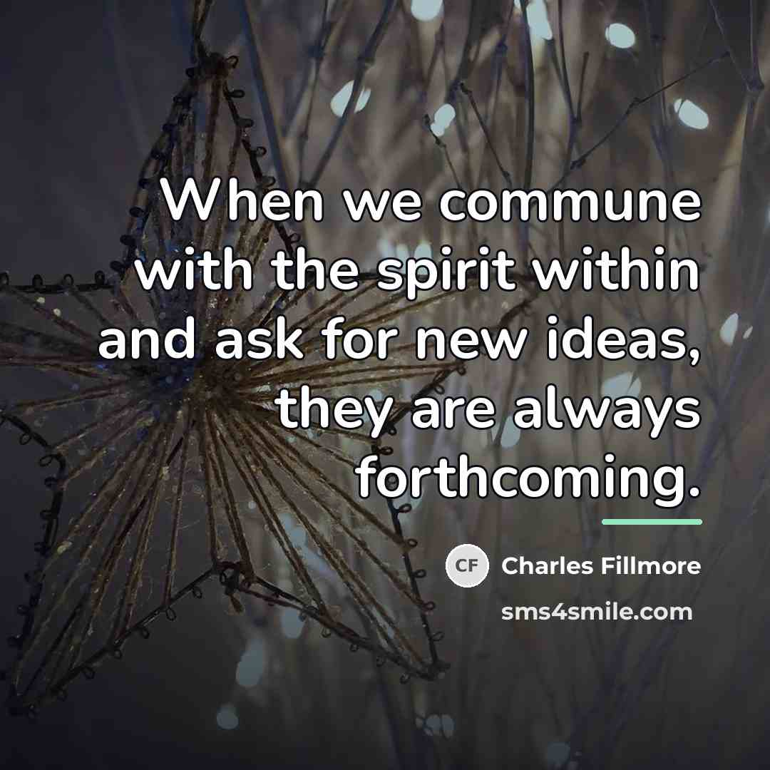 “When we commune with the spirit within and ask for…” quote by Charles Fillmore