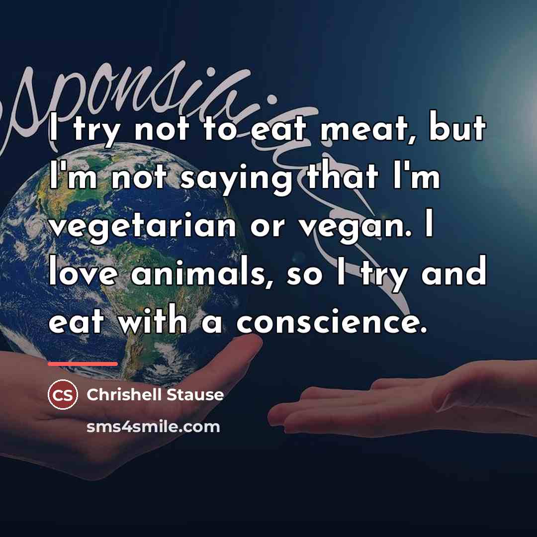 “I try not to eat meat, but I'm not saying…” quote by Chrishell Stause