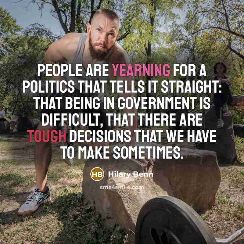 “People are yearning for a politics that tells it straight:…” quote by Hilary Benn